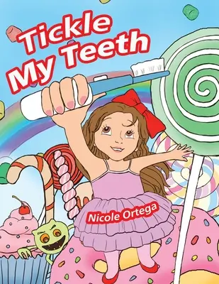 SOLLETICO I MIEI DENTI - TICKLE MY TEETH