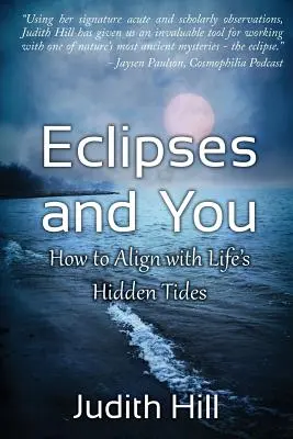 Le eclissi e voi: Come allinearsi alle maree nascoste della vita - Eclipses and You: How to Align with Life's Hidden Tides