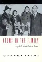 Atomi in famiglia: La mia vita con Enrico Fermi - Atoms in the Family: My Life with Enrico Fermi