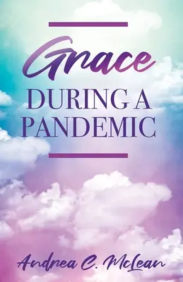 La grazia durante una pandemia - Grace During a Pandemic