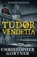 La vendetta dei Tudor - Tudor Vendetta