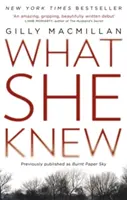 What She Knew - Il bestseller mondiale dell'autrice del Club del libro di Richard & Judy - What She Knew - The worldwide bestseller from the Richard & Judy Book Club author