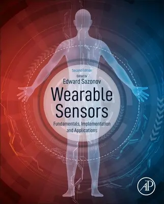 Sensori indossabili: Fondamenti, implementazione e applicazioni - Wearable Sensors: Fundamentals, Implementation and Applications
