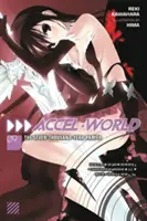 Accel World, Vol. 9 (Light Novel): La preghiera dei settemila anni - Accel World, Vol. 9 (Light Novel): The Seven-Thousand-Year Prayer
