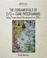 I fondamenti della programmazione di giochi in C/C++: Utilizzo dello sviluppo basato su obiettivi su Sbc - The Fundamentals of C/C++ Game Programming: Using Target-Based Development on Sbc's