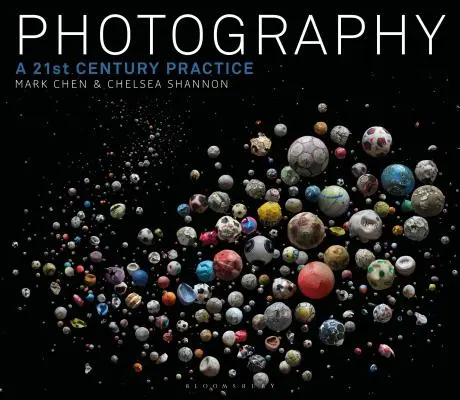 La fotografia: Una pratica del 21° secolo - Photography: A 21st Century Practice