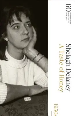 Un gusto di miele: 60 anni di opere moderne - A Taste of Honey: 60 Years of Modern Plays