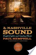 Il suono di Nashville: Luci brillanti e musica country - The Nashville Sound: Bright Lights and Country Music