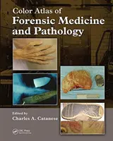 Atlante a colori di medicina e patologia forense - Color Atlas of Forensic Medicine and Pathology