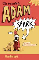 L'incredibile Adam Spark - The Incredible Adam Spark