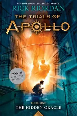 L'oracolo nascosto (Le prove di Apollo, Libro Primo) - The Hidden Oracle (Trials of Apollo, Book One)