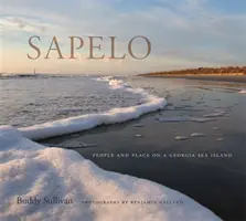 Sapelo: Persone e luoghi in un'isola marina della Georgia - Sapelo: People and Place on a Georgia Sea Island