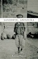 Addio, Antoura: Memoria del genocidio armeno - Goodbye, Antoura: A Memoir of the Armenian Genocide