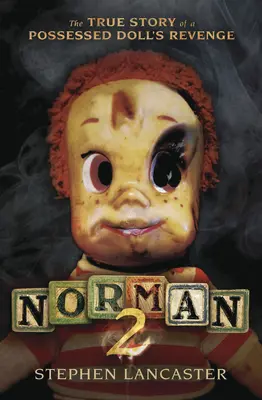 Norman 2: La vera storia della vendetta di una bambola posseduta - Norman 2: The True Story of a Possessed Doll's Revenge