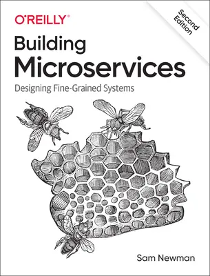 Costruire microservizi: Progettare sistemi a grana fine - Building Microservices: Designing Fine-Grained Systems