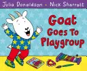La capra va al gruppo di gioco - Goat Goes to Playgroup