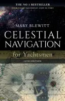 Navigazione celeste per diportisti: 13a edizione - Celestial Navigation for Yachtsmen: 13th Edition