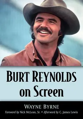 Burt Reynolds sullo schermo - Burt Reynolds on Screen