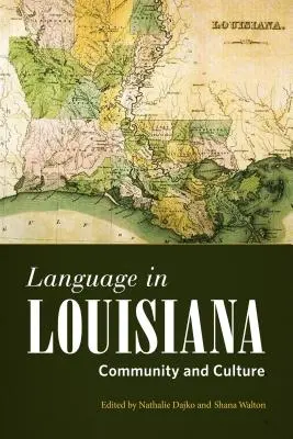 La lingua in Louisiana: Comunità e cultura - Language in Louisiana: Community and Culture