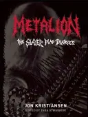 Metalion: I diari di Slayer Mag - Metalion: The Slayer Mag Diaries