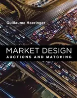 Progettazione del mercato: Aste e abbinamenti - Market Design: Auctions and Matching