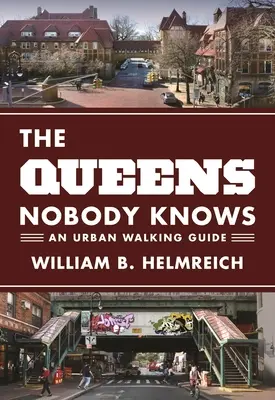 Il Queens che nessuno conosce: guida urbana a piedi - The Queens Nobody Knows: An Urban Walking Guide