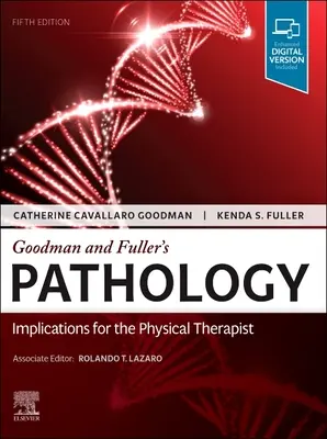 Patologia di Goodman e Fuller: Implicazioni per il fisioterapista - Goodman and Fuller's Pathology: Implications for the Physical Therapist