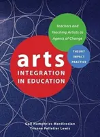 L'integrazione delle arti nell'educazione - Arts Integration in Education