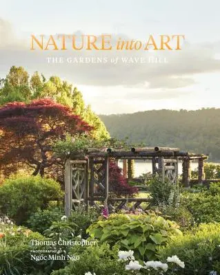 La natura nell'arte: I giardini di Wave Hill - Nature Into Art: The Gardens of Wave Hill