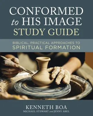 Guida allo studio di Conformati a Sua Immagine: Approcci biblici e pratici alla formazione spirituale - Conformed to His Image Study Guide: Biblical, Practical Approaches to Spiritual Formation