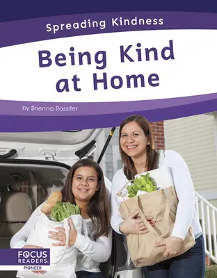Essere gentili a casa - Being Kind at Home