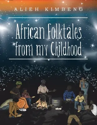 Le fiabe africane della mia infanzia - African Folktales from My Childhood