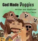 Dio ha fatto i cani - God Made Doggies