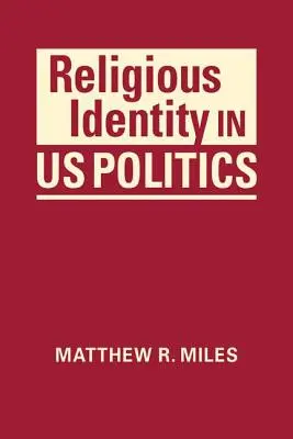 L'identità religiosa nella politica statunitense - Religious Identity in US Politics