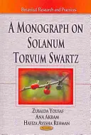 Monografia sul Solanum Torvum Swartz - Monograph on Solanum Torvum Swartz