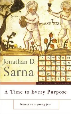 Un tempo per ogni scopo: Lettere a un giovane ebreo - A Time to Every Purpose: Letters to a Young Jew
