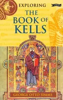 Esplorare il Libro di Kells - Exploring the Book of Kells