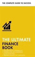 Il libro definitivo sulla finanza: Padroneggiare i conti economici, capire la contabilità, preparare budget e previsioni - The Ultimate Finance Book: Master Profit Statements, Understand Bookkeeping & Accounting, Prepare Budgets & Forecasts