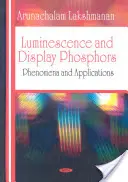 Luminescenza e fosfori per display - Fenomeni e applicazioni - Luminescence & Display Phosphors - Phenomena & Applications