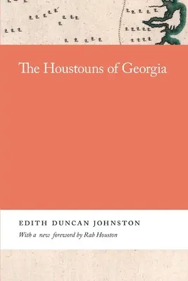 Gli Houstoun della Georgia - The Houstouns of Georgia