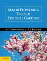 Principali alberi da fiore dei giardini tropicali - Major Flowering Trees of Tropical Gardens