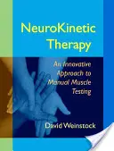 Terapia neurocinetica: Un approccio innovativo al test muscolare manuale - NeuroKinetic Therapy: An Innovative Approach to Manual Muscle Testing