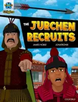 Progetto X Testi grafici delle origini: Fascicolo rosso scuro, Oxford Livello 17: Le reclute Jurchen - Project X Origins Graphic Texts: Dark Red Book Band, Oxford Level 17: The Jurchen Recruits