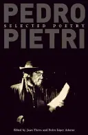 Pedro Pietri: Poesia selezionata - Pedro Pietri: Selected Poetry