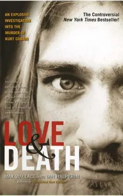Amore e morte: L'assassinio di Kurt Cobain - Love & Death: The Murder of Kurt Cobain