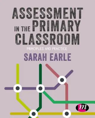 La valutazione nella classe primaria: Principi e pratica - Assessment in the Primary Classroom: Principles and Practice