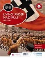 OCR GCSE History SHP: Vivere sotto il dominio nazista 1933-1945 - OCR GCSE History SHP: Living under Nazi Rule 1933-1945