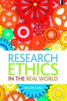 Etica della ricerca nel mondo reale: Prospettive euro-occidentali e indigene - Research Ethics in the Real World: Euro-Western and Indigenous Perspectives