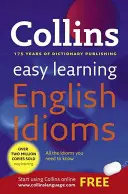 Idiomi inglesi di facile apprendimento - La vostra guida essenziale per un inglese accurato - Easy Learning English Idioms - Your Essential Guide to Accurate English