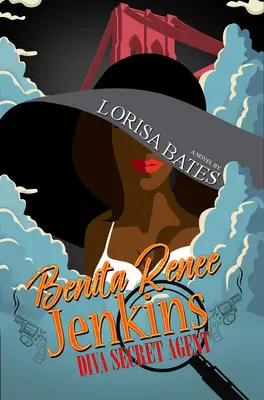 Benita Renee Jenkins: Agente segreto diva - Benita Renee Jenkins: Diva Secret Agent